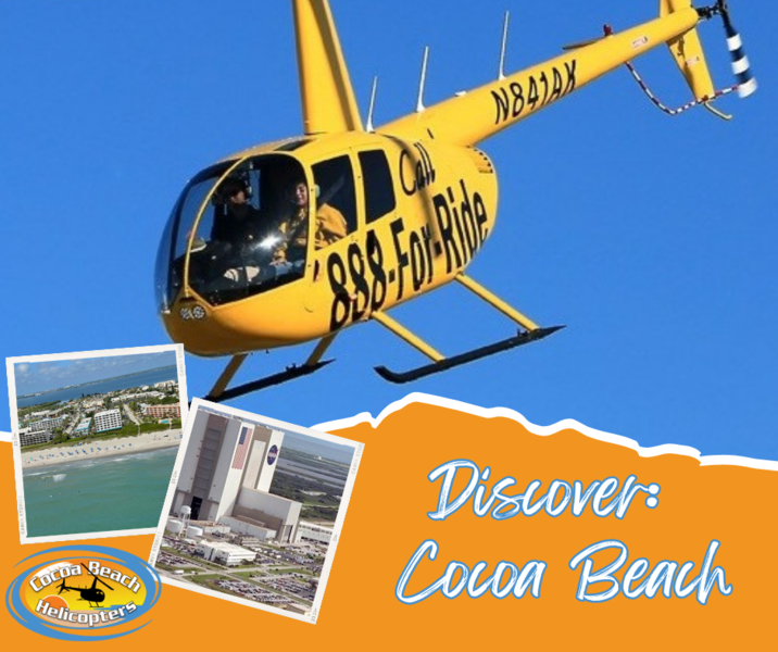 Discover Cocoa Beach with Cocoa Beach Helicopter Tours.